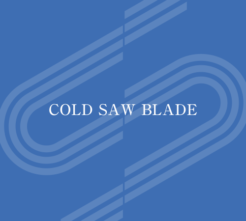 COLD SAW BLADE